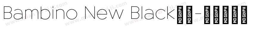 Bambino New Black下载字体转换